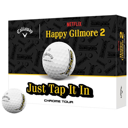 Callaway Chrome Tour Happy Gilmore 2 Just Tap It In Golf